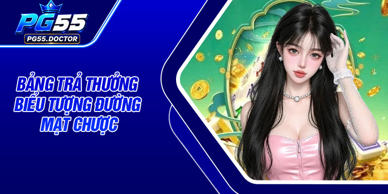 Bảng trả thưởng biểu tượng Đường Mạt Chược